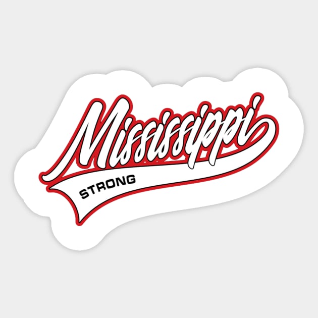 Mississippi Strong Sticker by PRINT-LAND